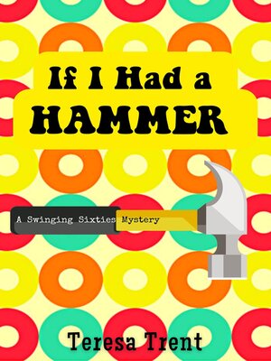 cover image of If I Had a Hammer